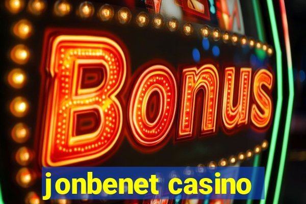 jonbenet casino